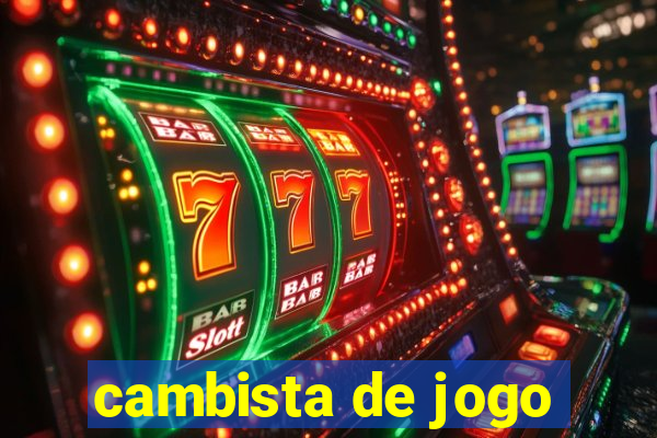 cambista de jogo